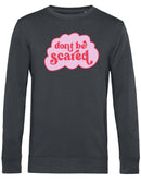 Sweater - Don't be Scared