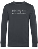 Sweater - Stop making drama