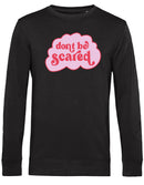 Sweater - Don't be Scared