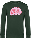 Sweater - Don't be Scared