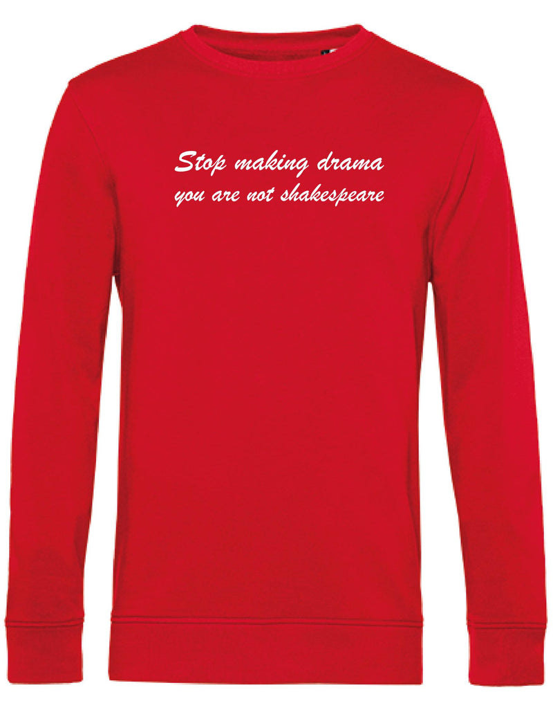 Sweater - Stop making drama