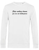 Sweater - Stop making drama