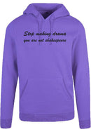 Hoodie - Stop Making Drama