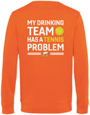 Sweater - Tennis - My Drinking Team