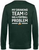 Sweater - Voetbal - My Drinking Team