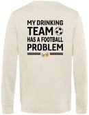 Sweater - Voetbal - My Drinking Team