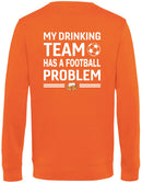 Sweater - Voetbal - My Drinking Team